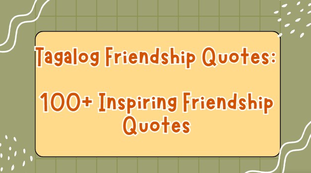 Tagalog Friendship Quotes